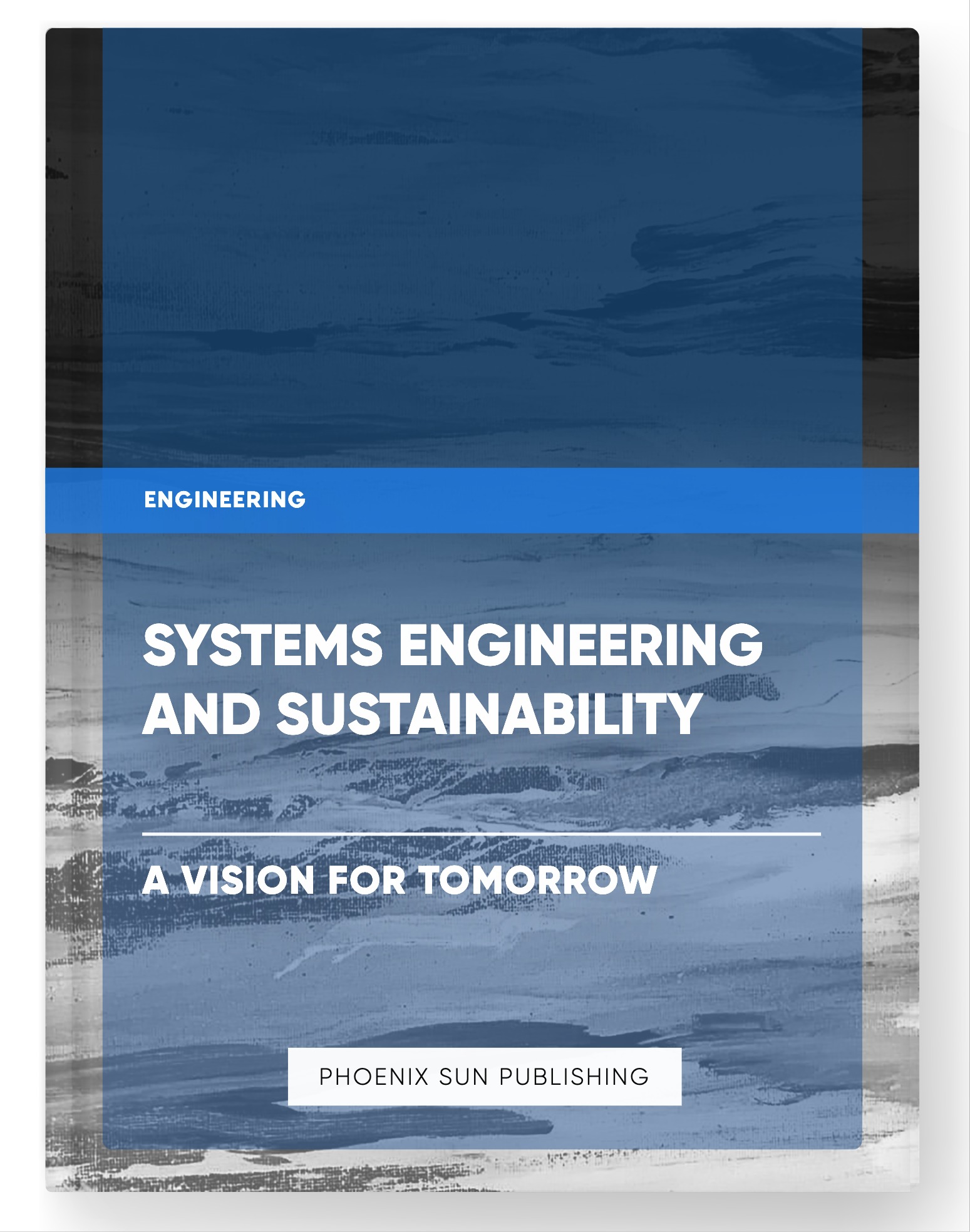 Systems Engineering and Sustainability – A Vision for Tomorrow