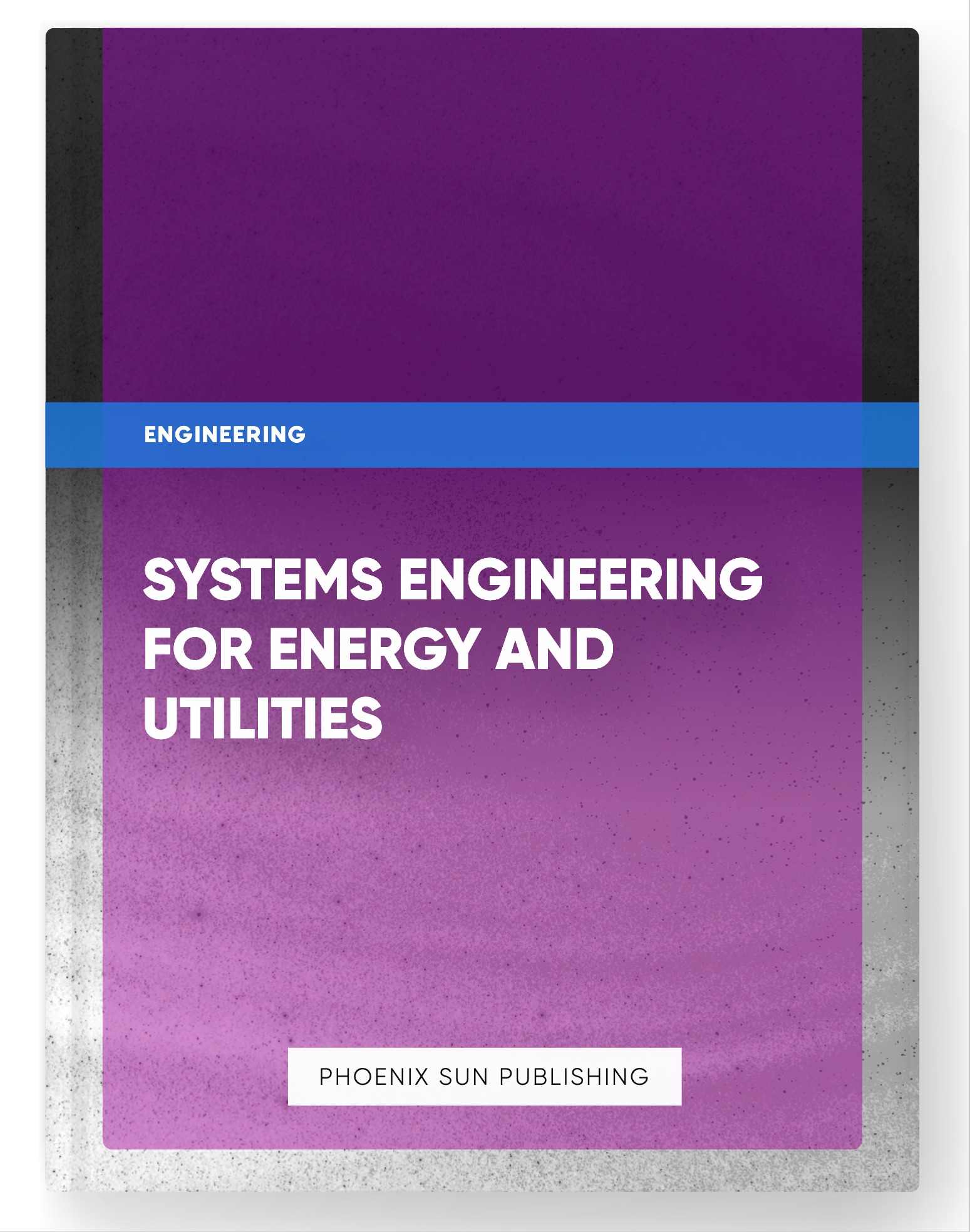 Systems Engineering for Energy and Utilities