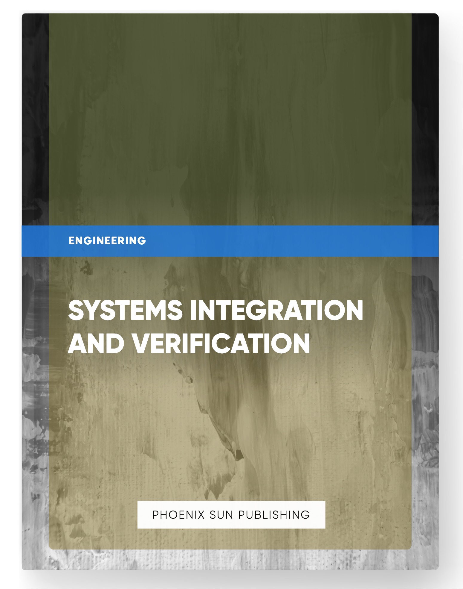 Systems Integration and Verification