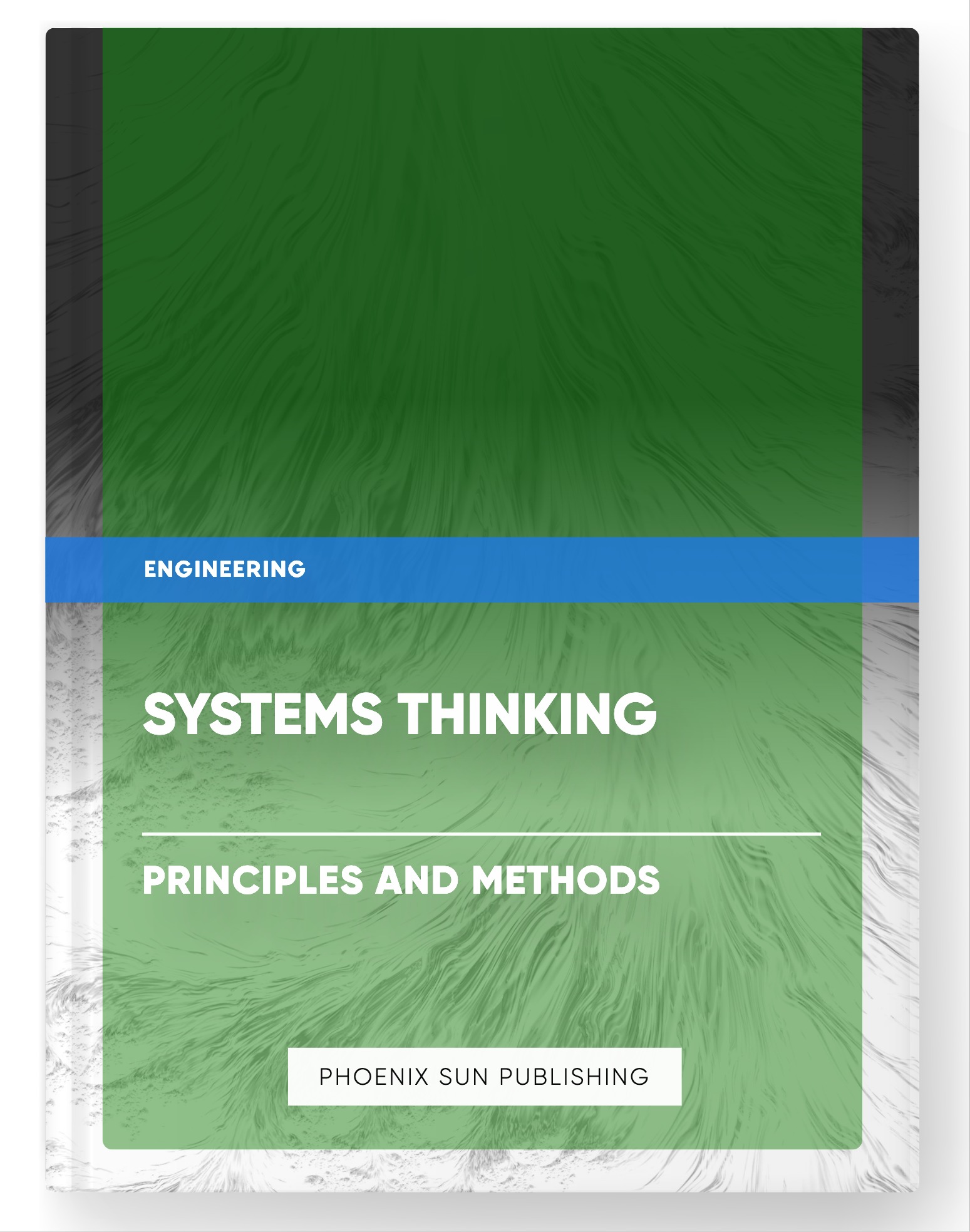 Systems Thinking – Principles and Methods