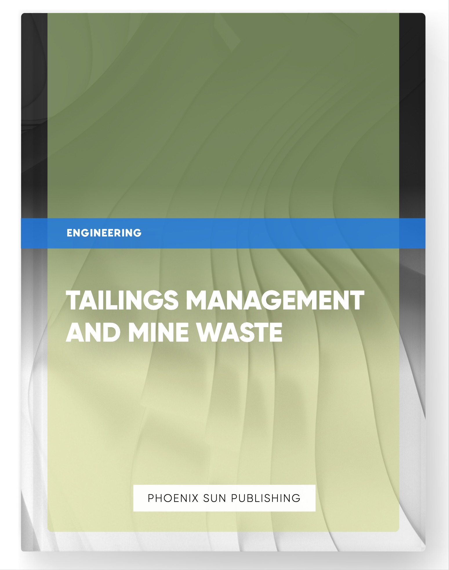 Tailings Management and Mine Waste