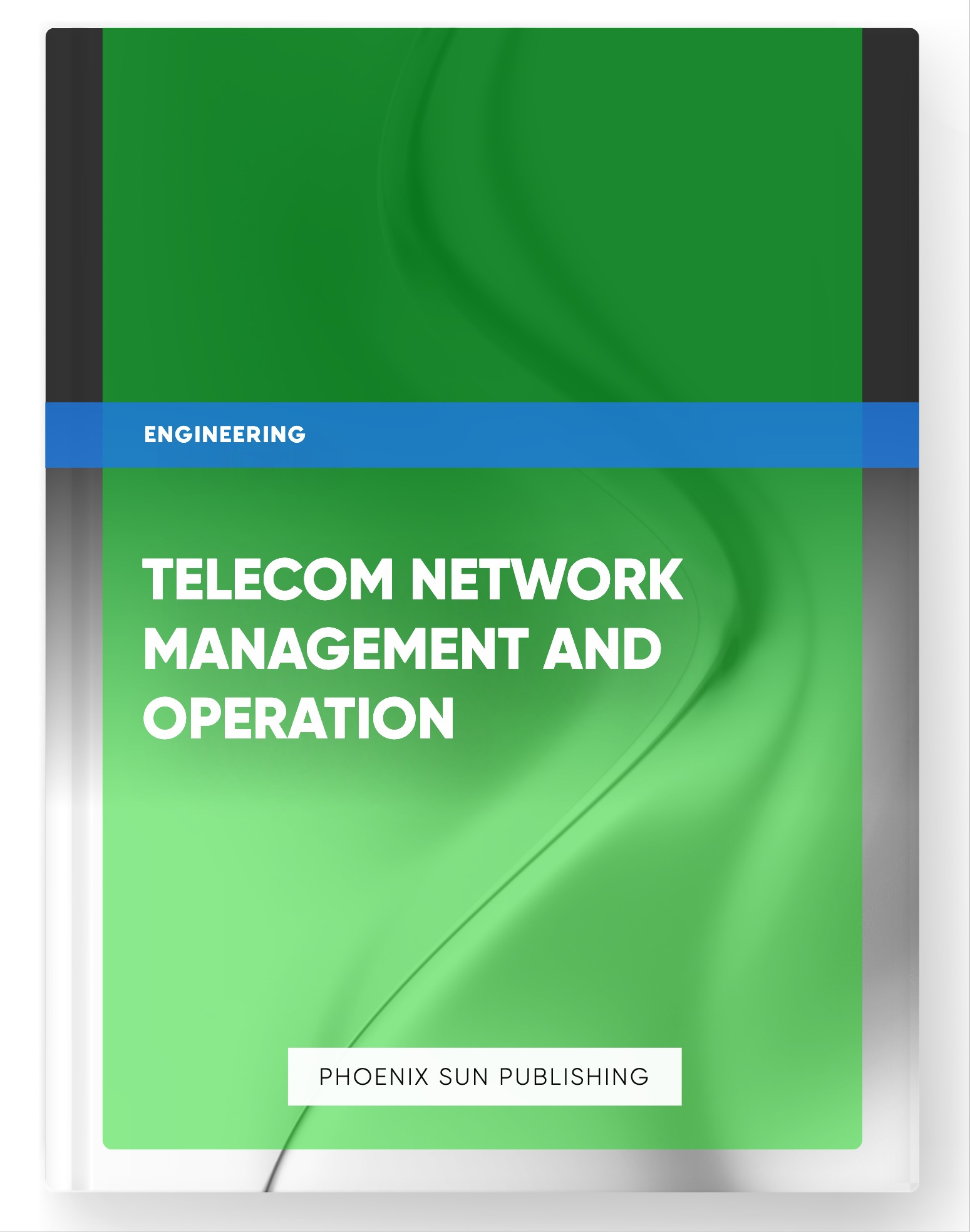 Telecom Network Management and Operation