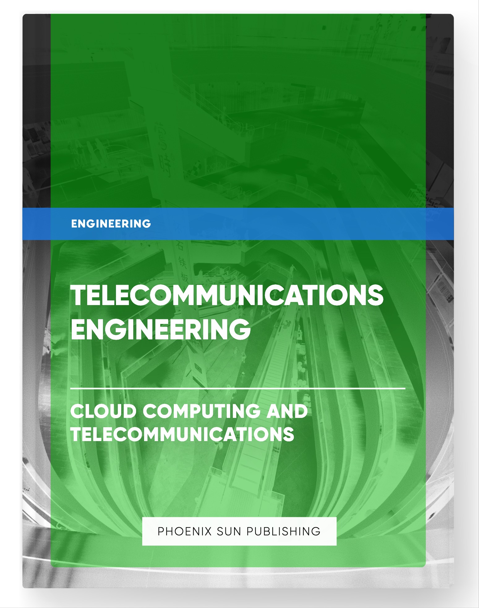 Telecommunications Engineering – Cloud Computing and Telecommunications