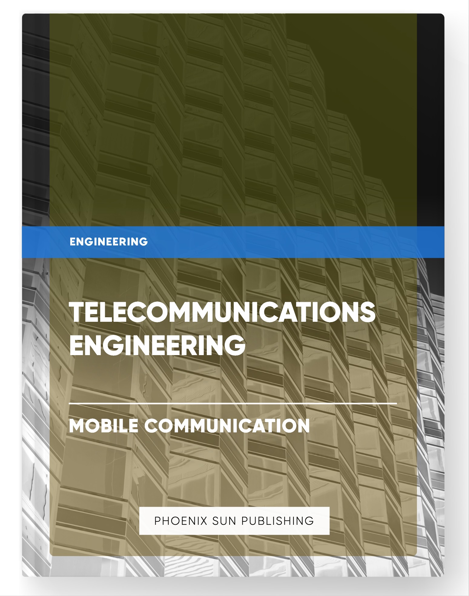 Telecommunications Engineering – Mobile Communication