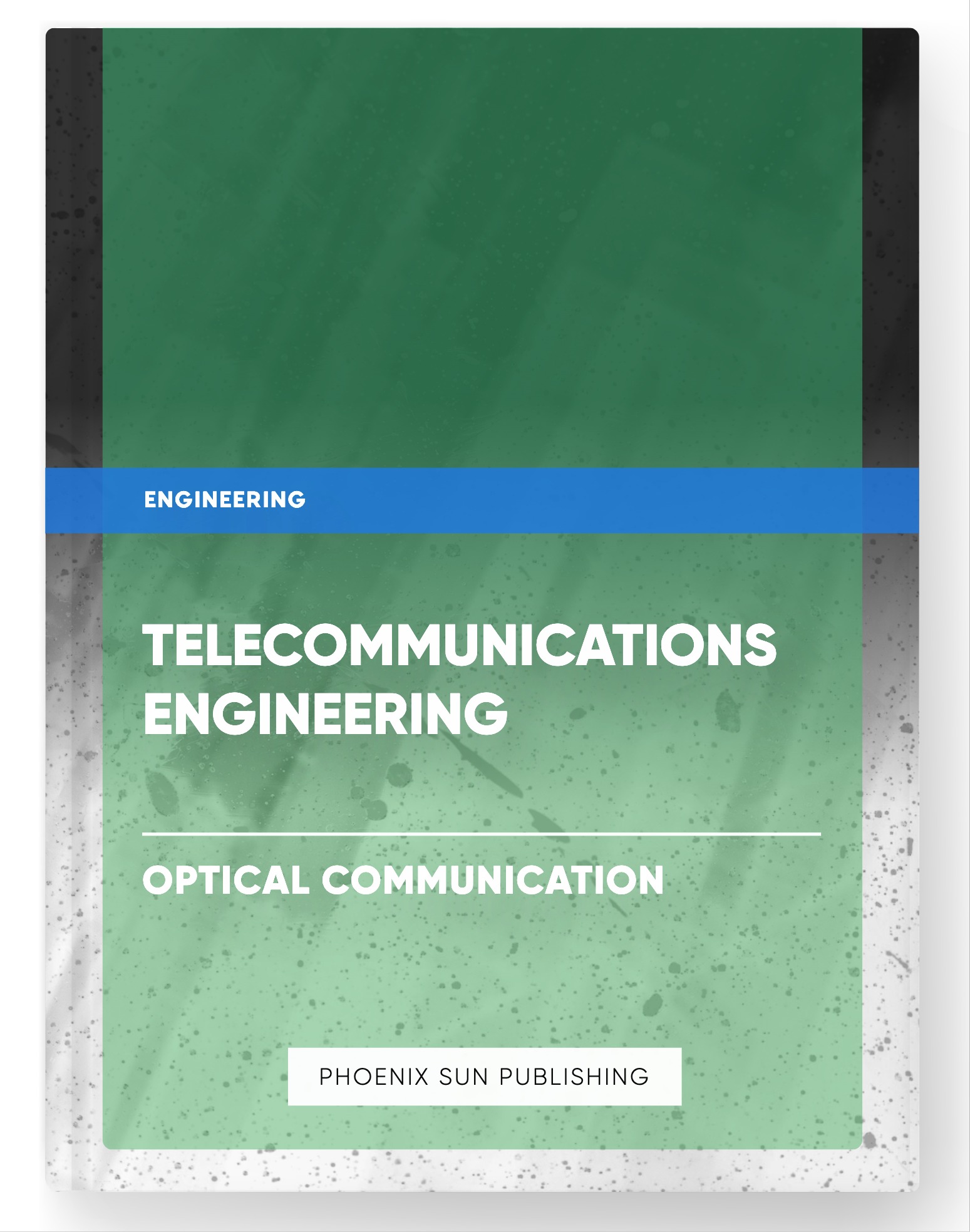 Telecommunications Engineering – Optical Communication