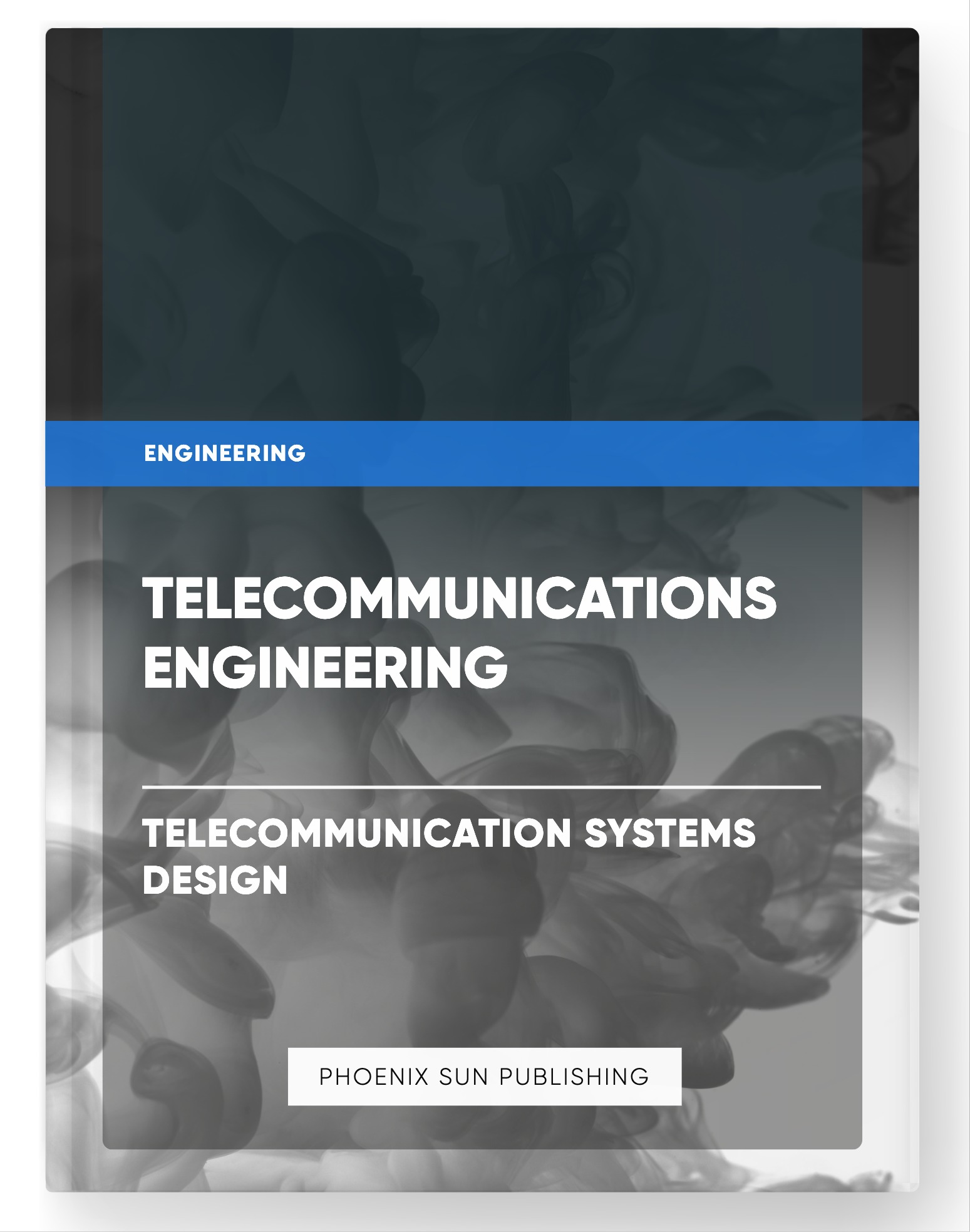 Telecommunications Engineering – Telecommunication Systems Design