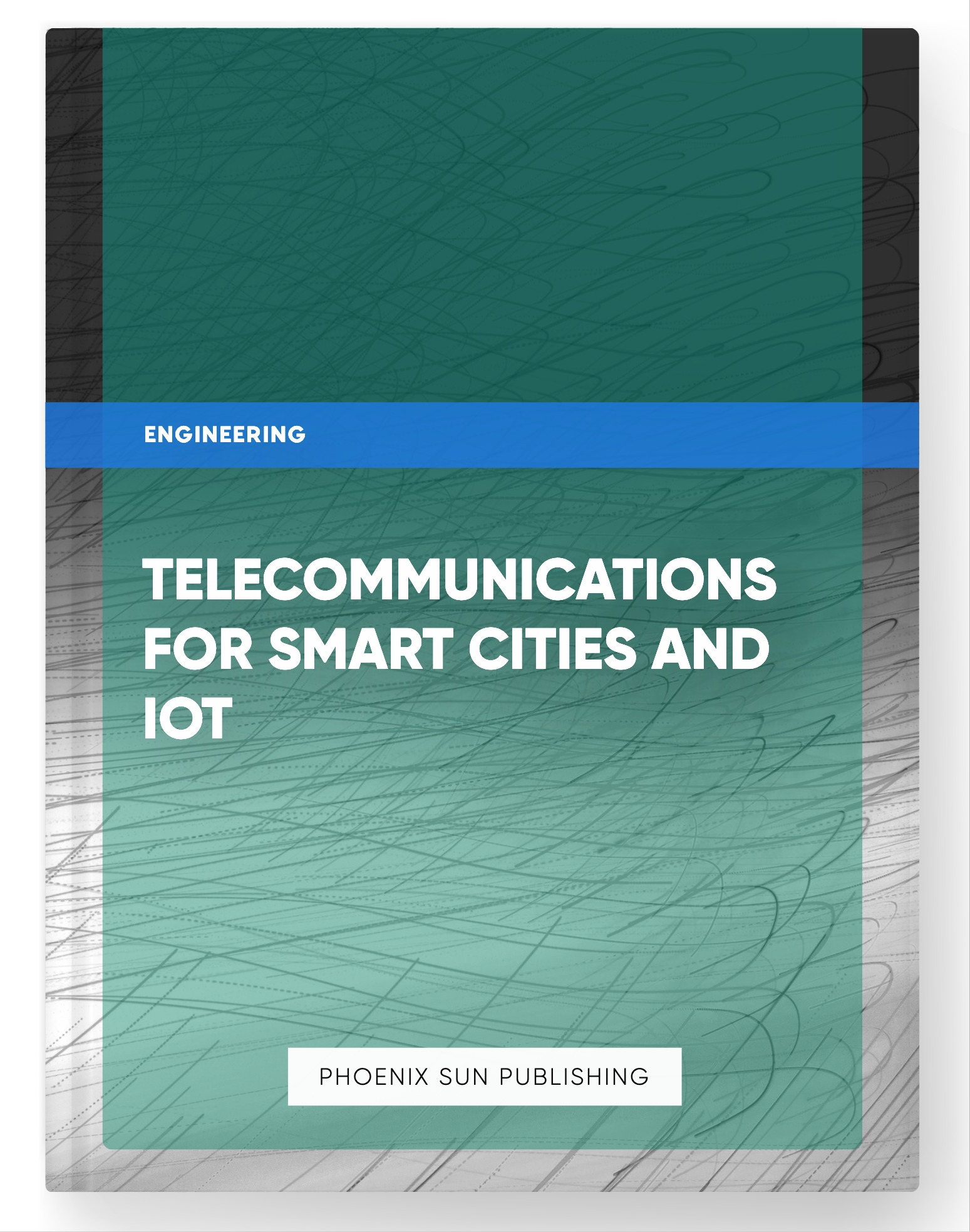 Telecommunications for Smart Cities and IoT