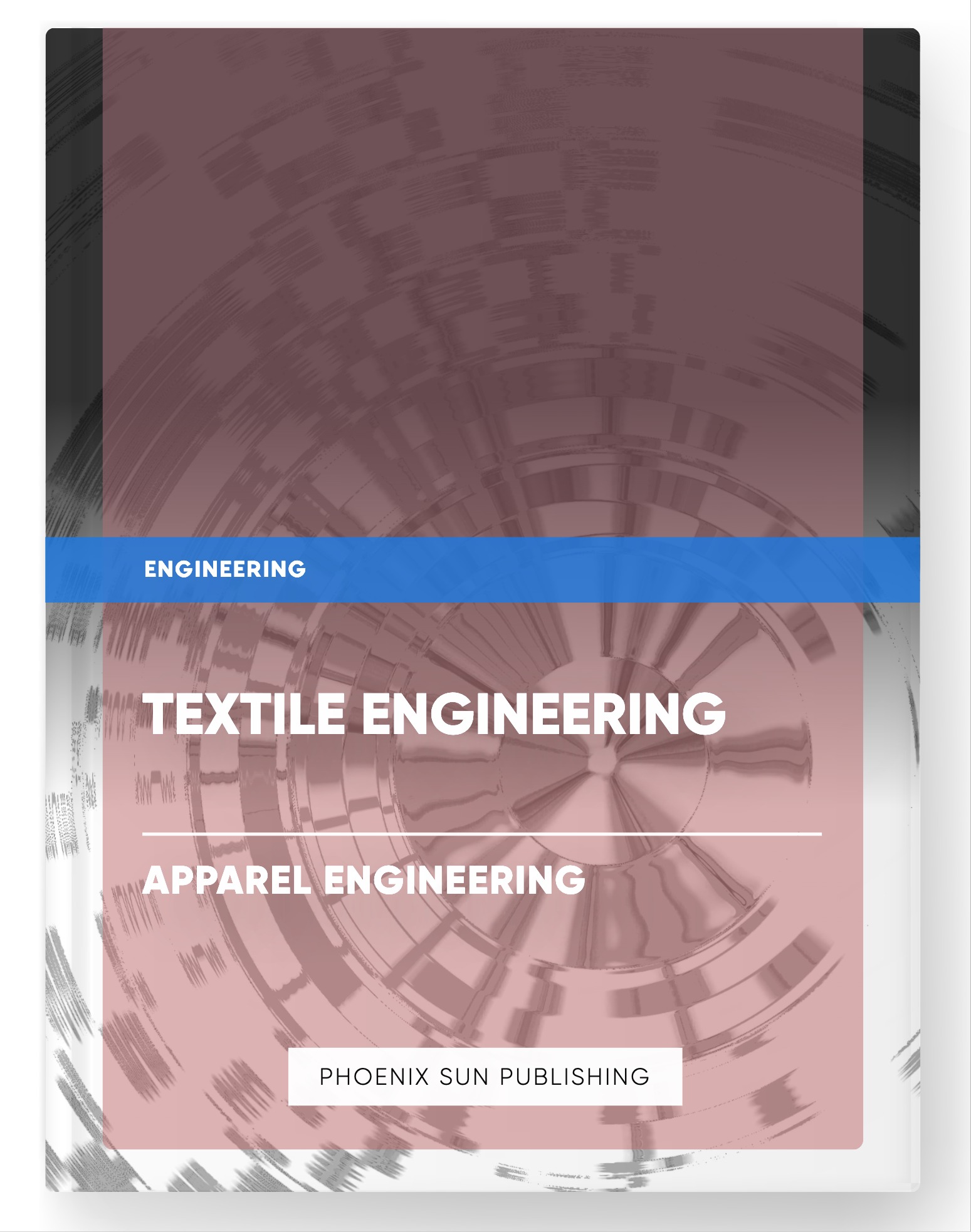 Textile Engineering – Apparel Engineering