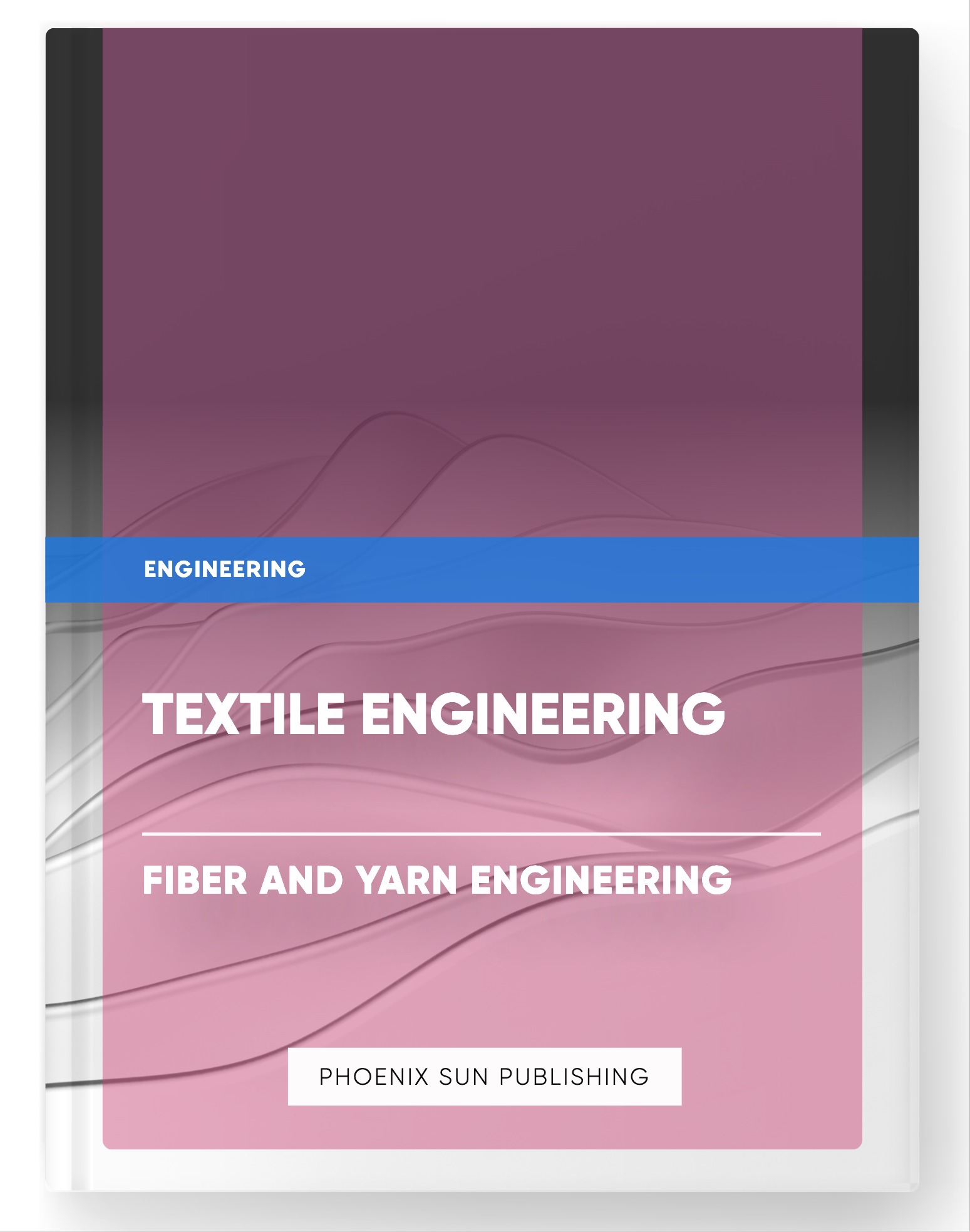 Textile Engineering – Fiber and Yarn Engineering