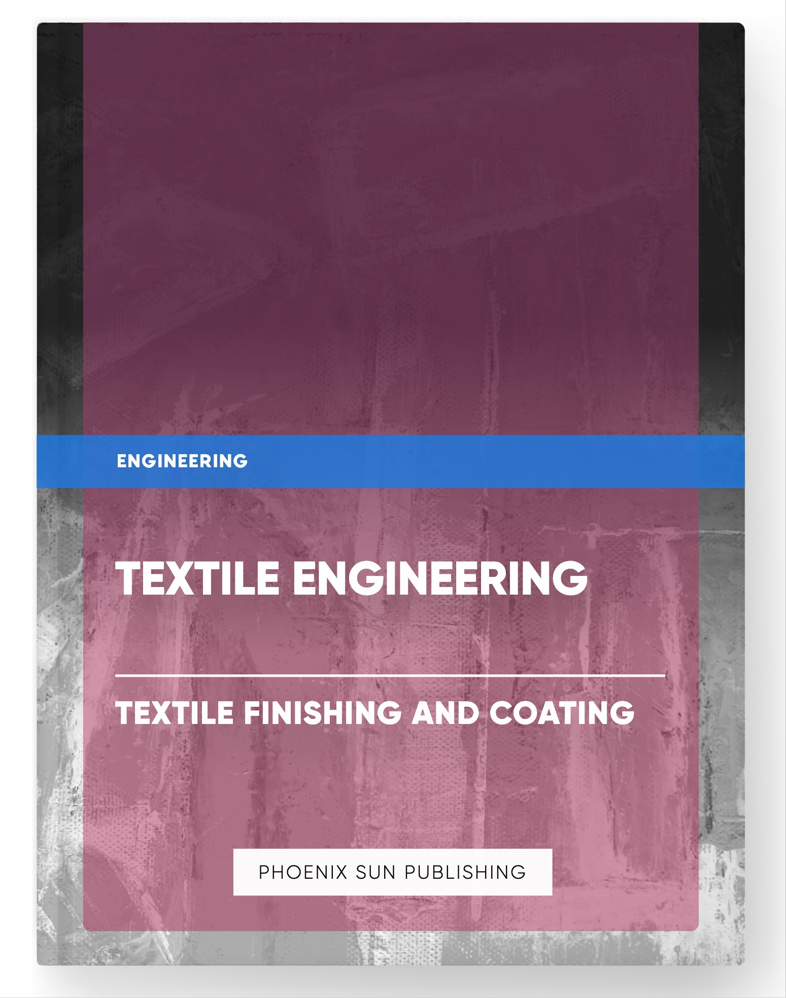 Textile Engineering – Textile Finishing and Coating