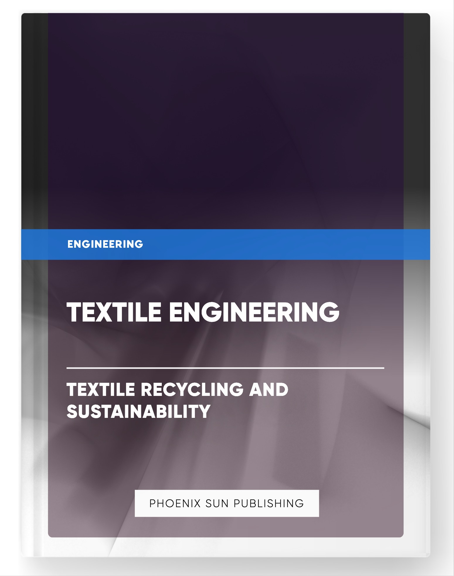 Textile Engineering – Textile Recycling and Sustainability