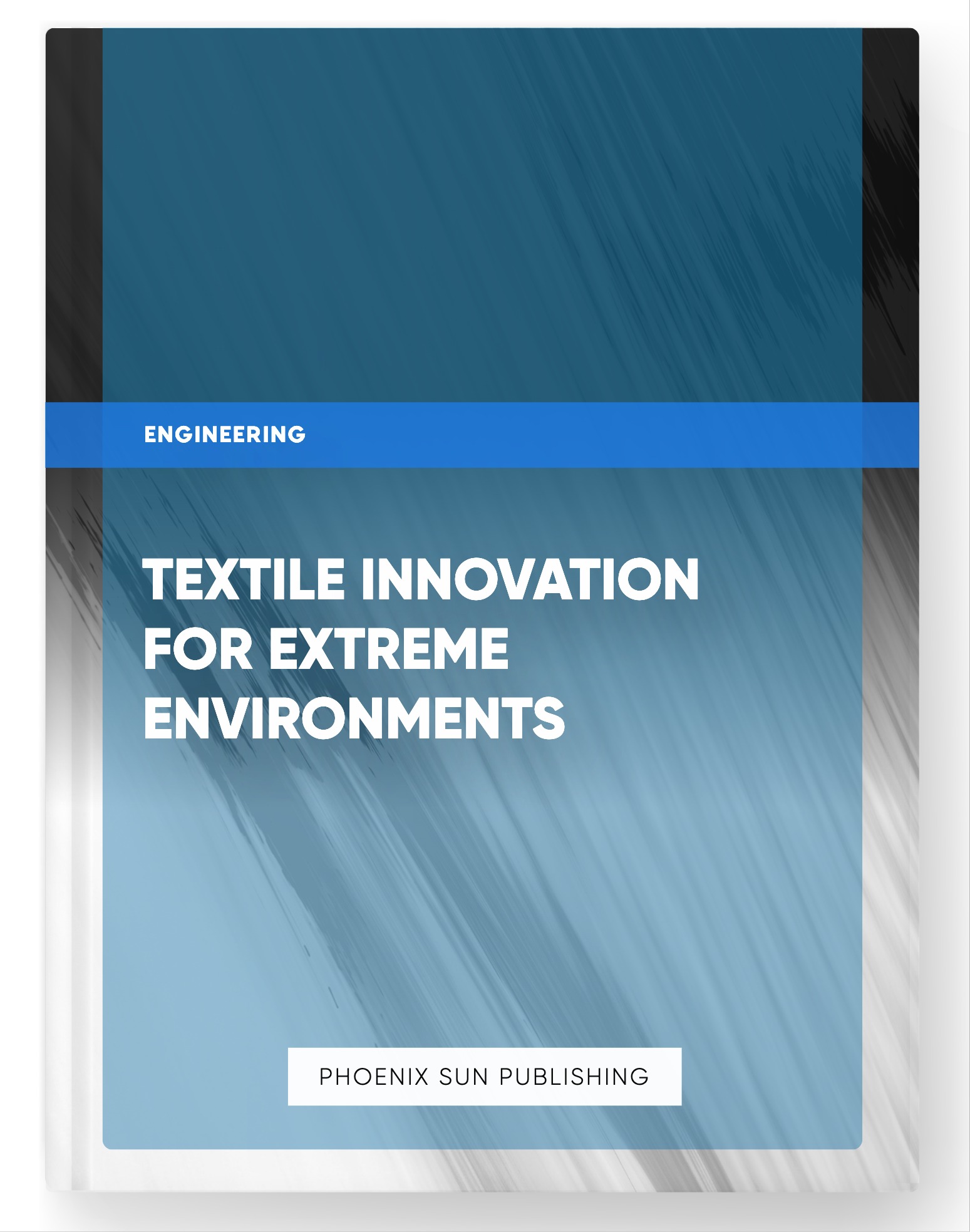 Textile Innovation for Extreme Environments