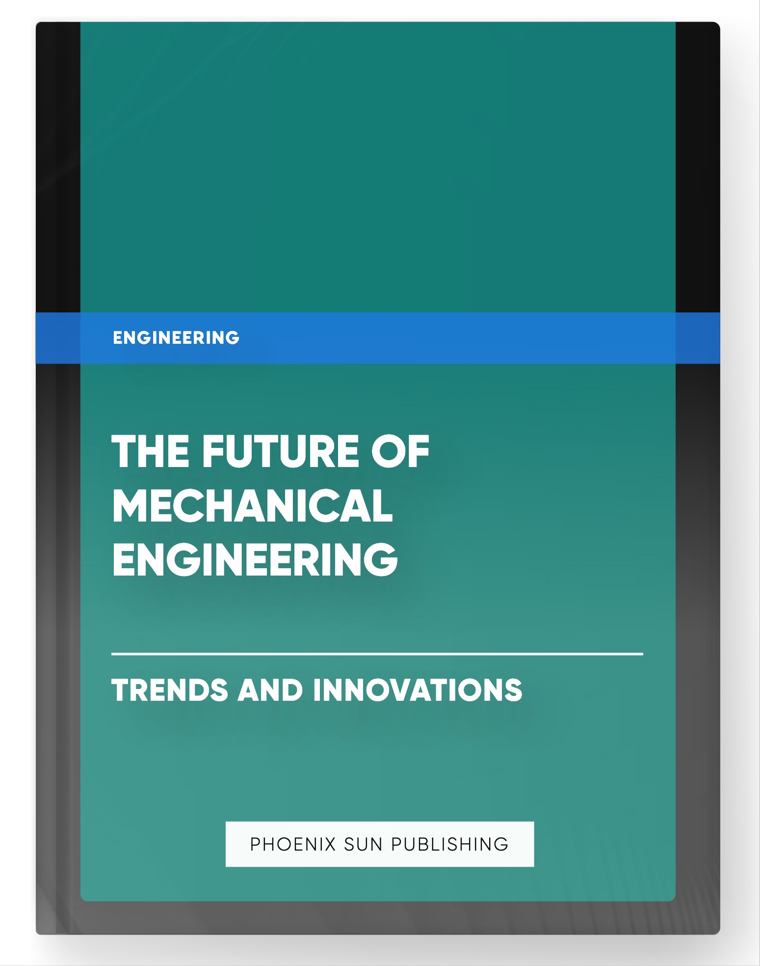 The Future of Mechanical Engineering – Trends and Innovations