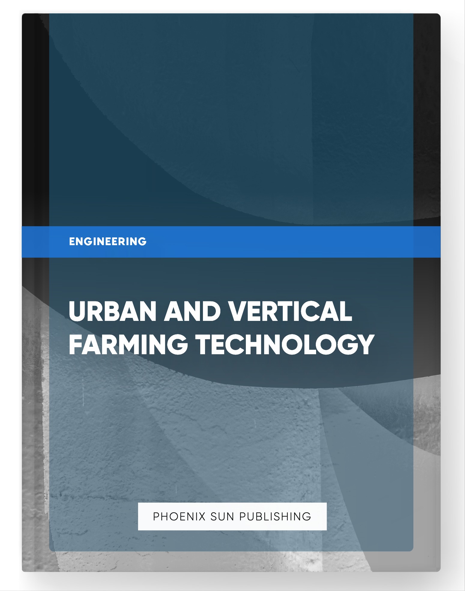 Urban and Vertical Farming Technology