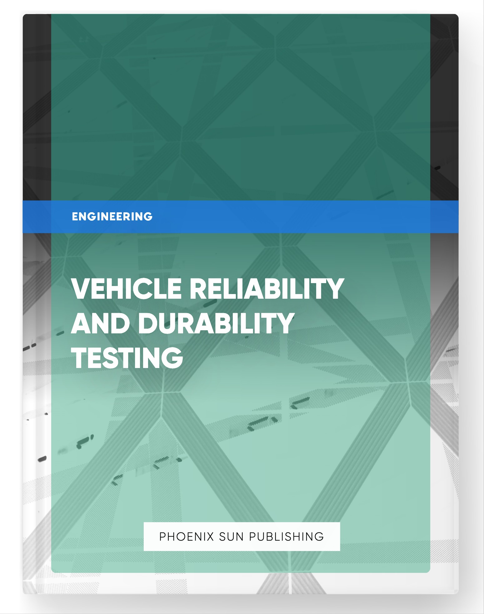 Vehicle Reliability and Durability Testing