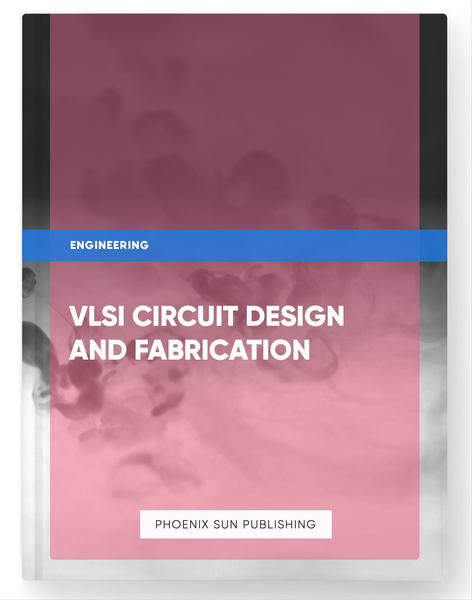 VLSI Circuit Design and Fabrication