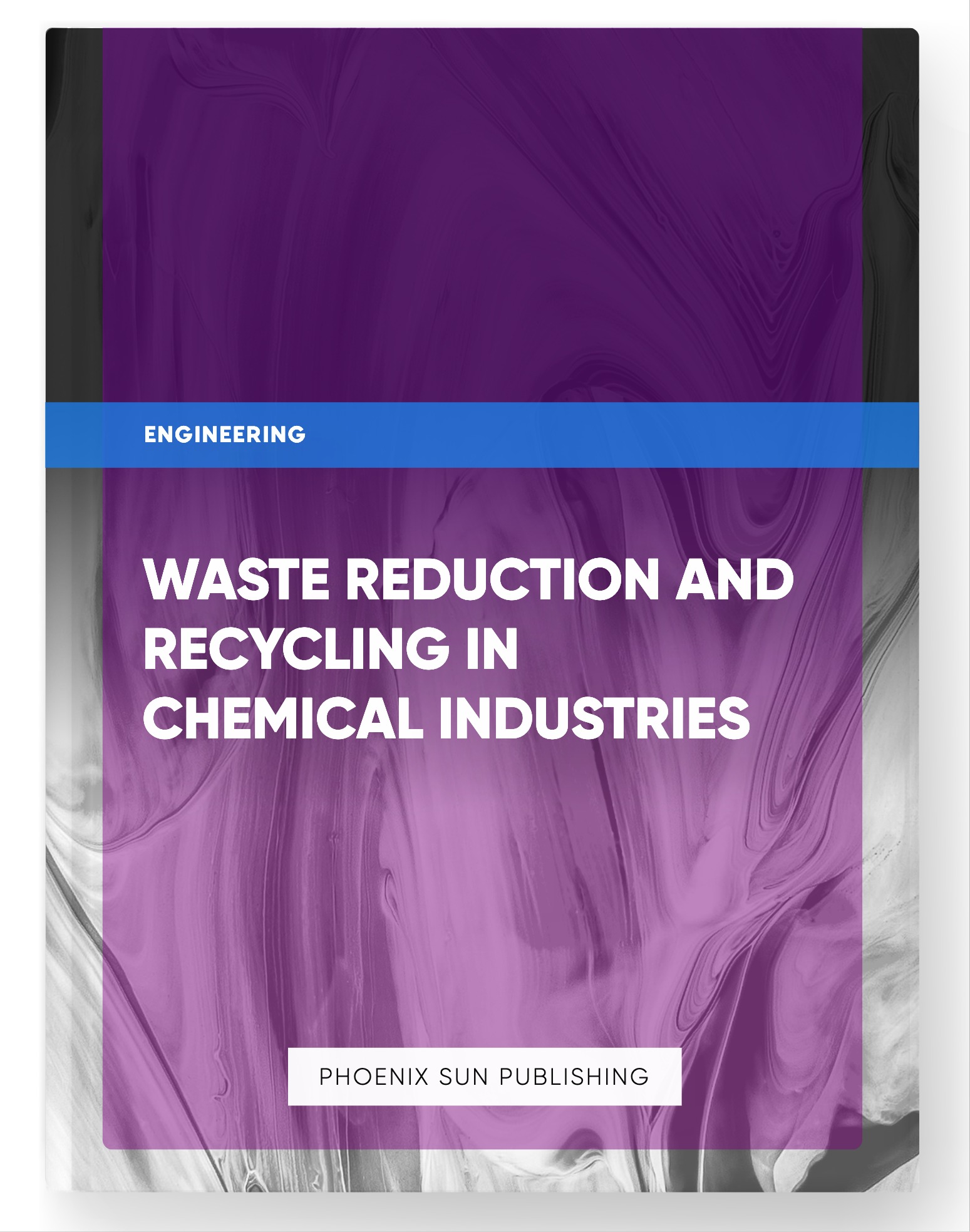 Waste Reduction and Recycling in Chemical Industries