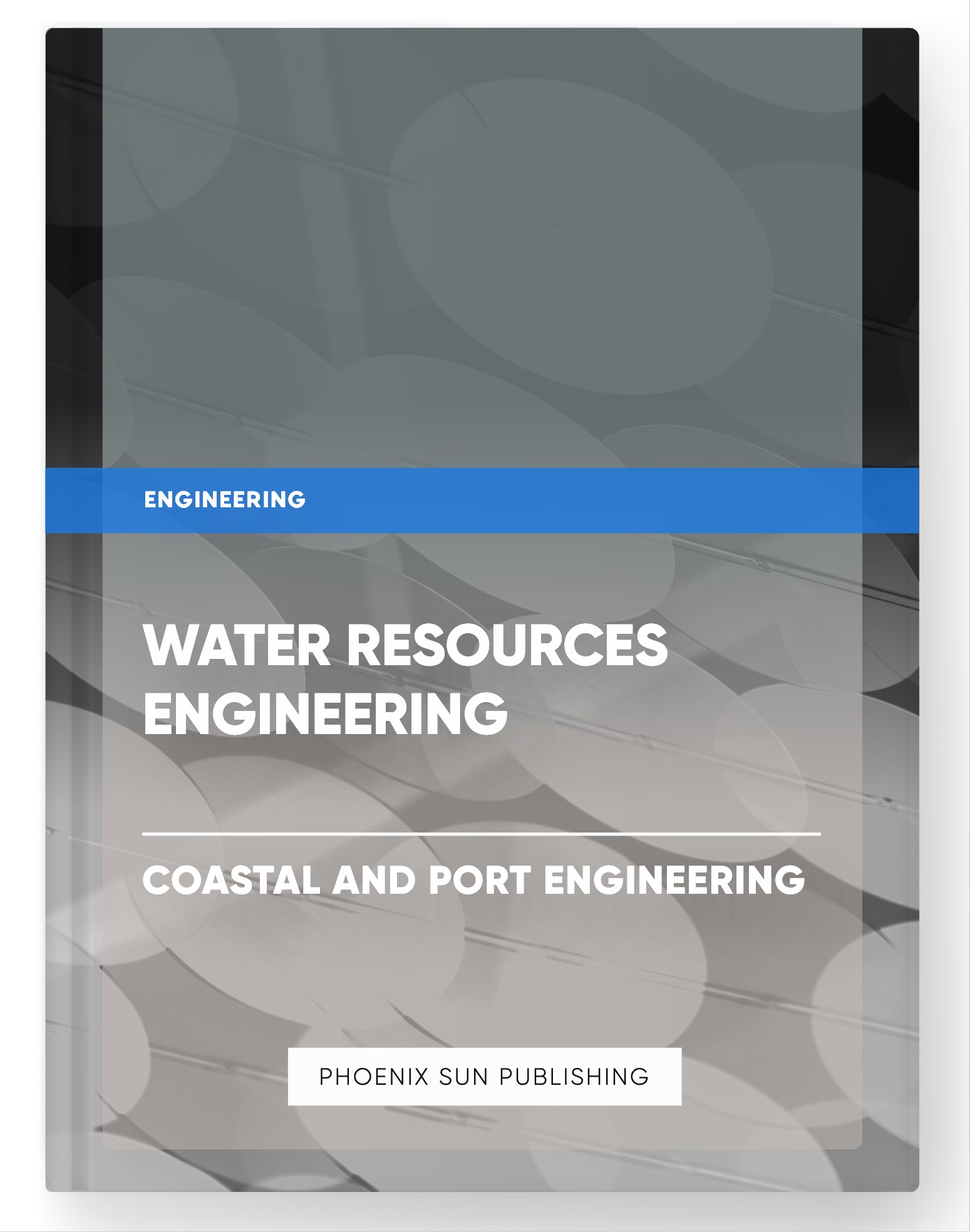 Water Resources Engineering – Coastal and Port Engineering