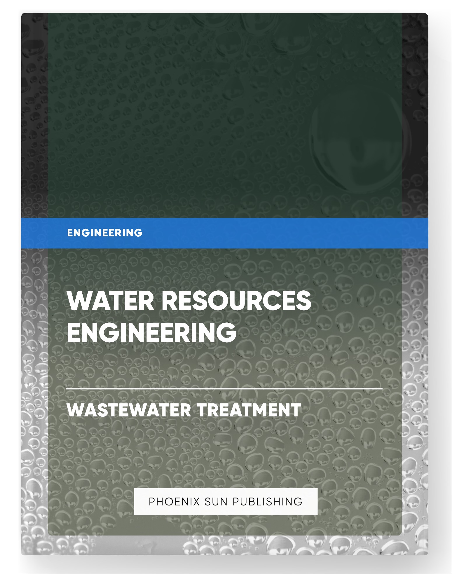 Water Resources Engineering – Wastewater Treatment