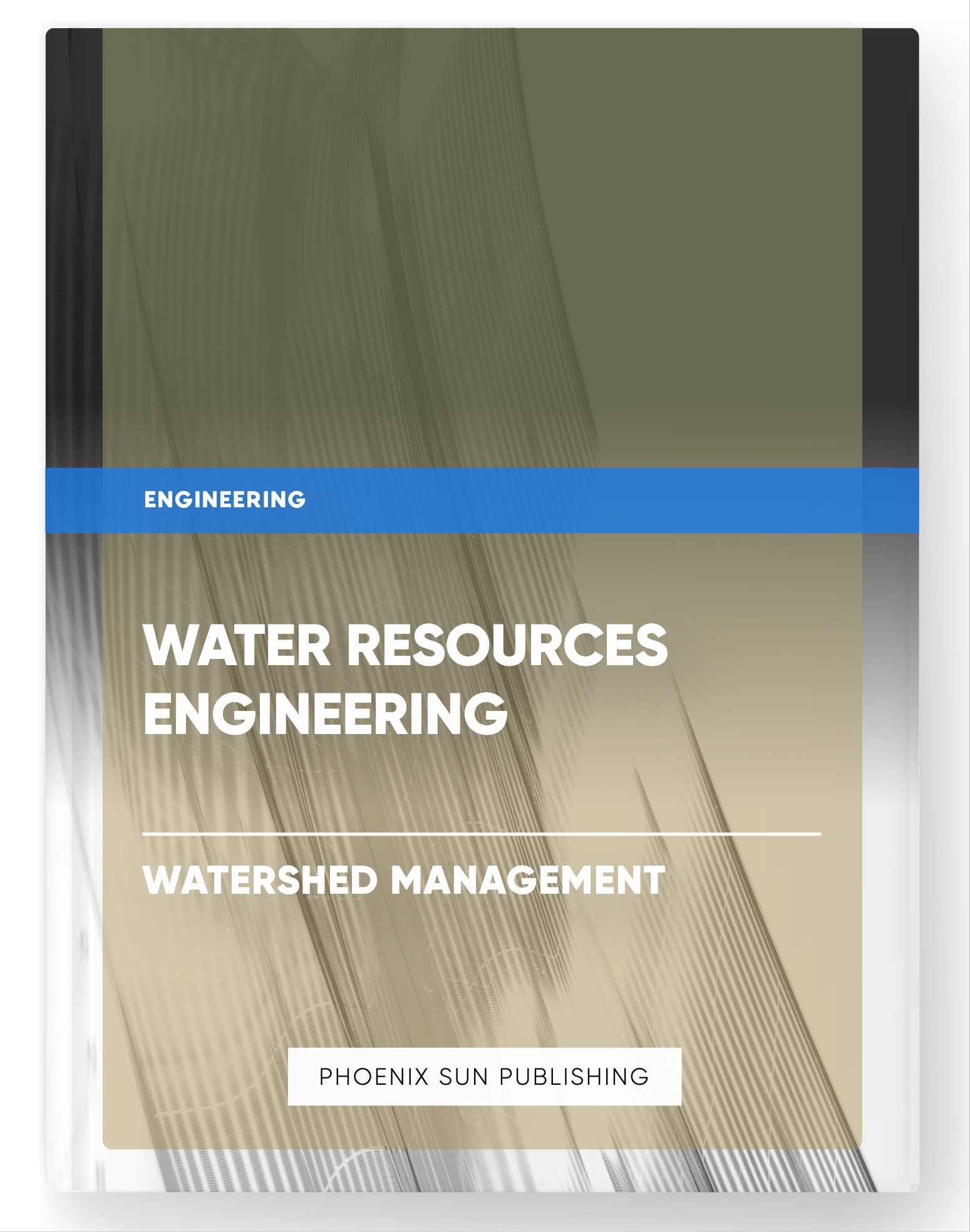 Water Resources Engineering – Watershed Management