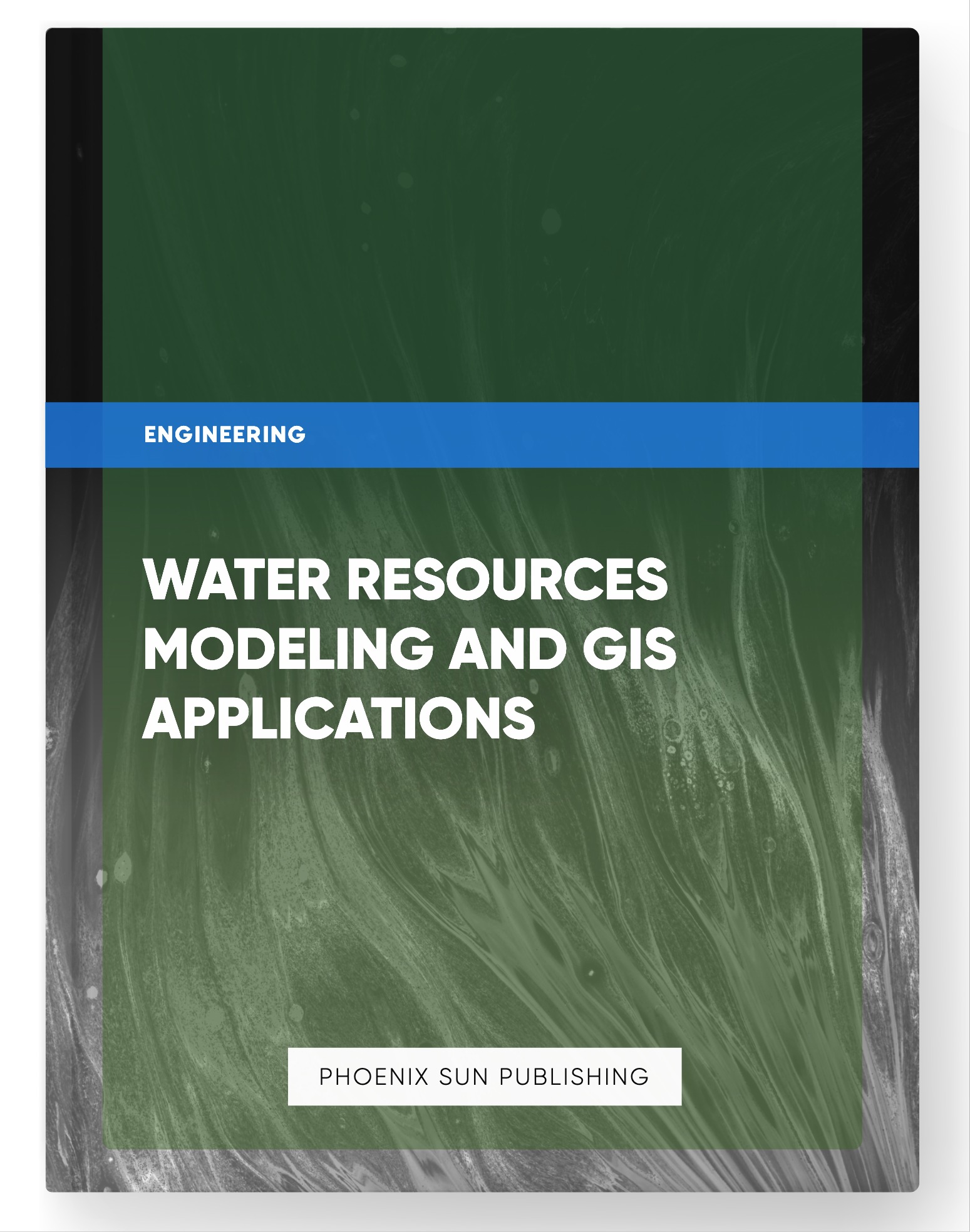 Water Resources Modeling and GIS Applications
