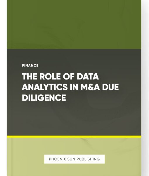 The Role of Data Analytics in M&A Due Diligence