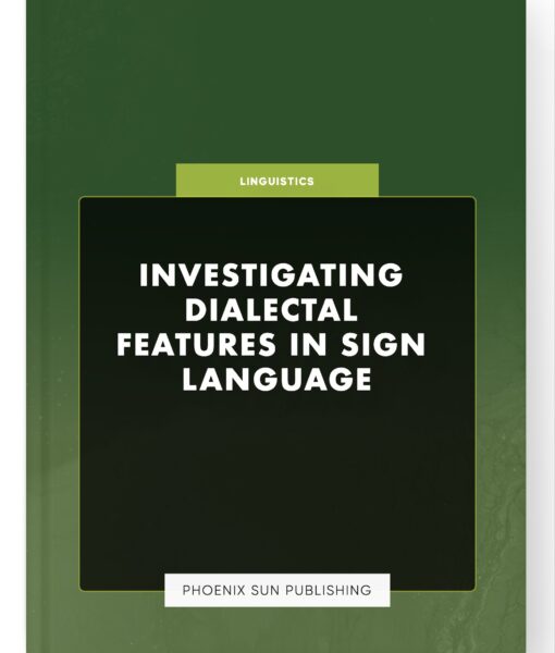 Investigating Dialectal Features in Sign Language