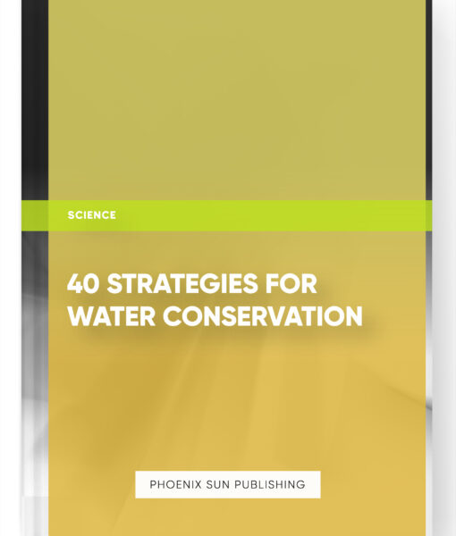 40 Strategies for Water Conservation