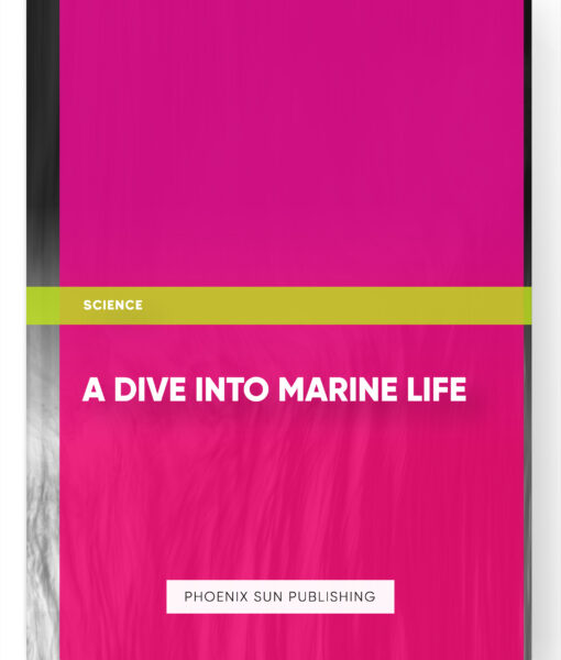 A Dive into Marine Life