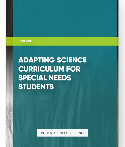 Adapting Science Curriculum for Special Needs Students