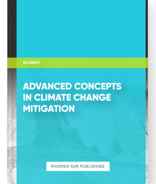 Advanced Concepts in Climate Change Mitigation