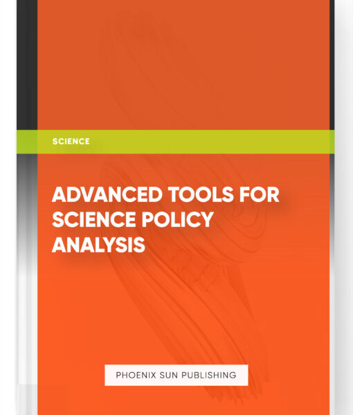 Advanced Tools for Science Policy Analysis