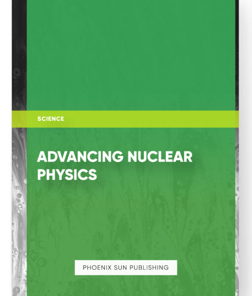 Advancing Nuclear Physics