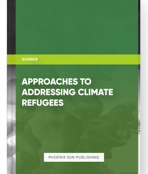 Approaches to Addressing Climate Refugees