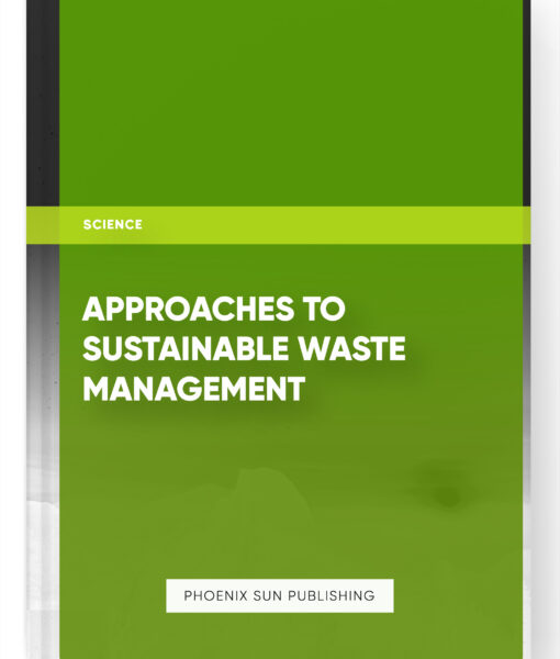 Approaches to Sustainable Waste Management