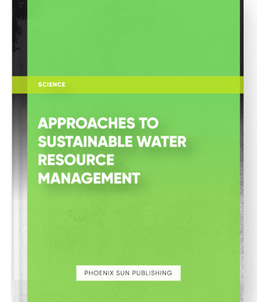 Approaches to Sustainable Water Resource Management