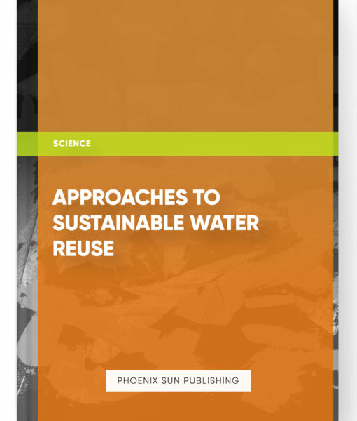 Approaches to Sustainable Water Reuse