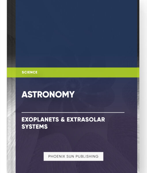 Astronomy – Exoplanets & Extrasolar Systems