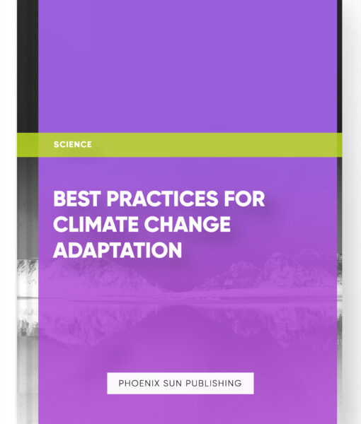 Best Practices for Climate Change Adaptation