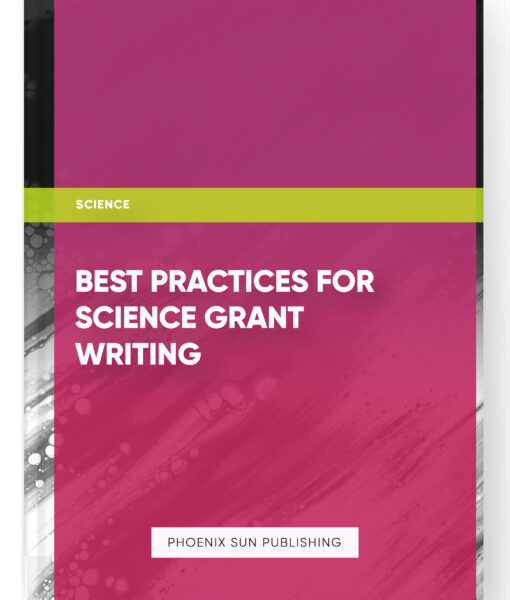 Best Practices for Science Grant Writing