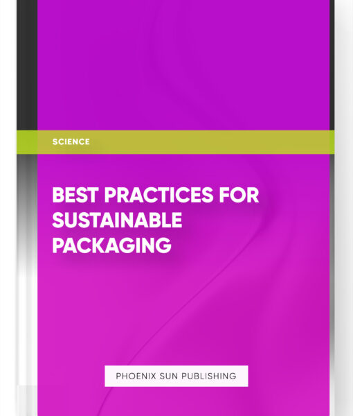 Best Practices for Sustainable Packaging