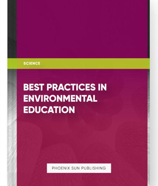 Best Practices in Environmental Education