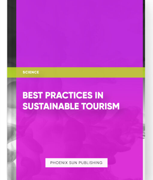 Best Practices in Sustainable Tourism