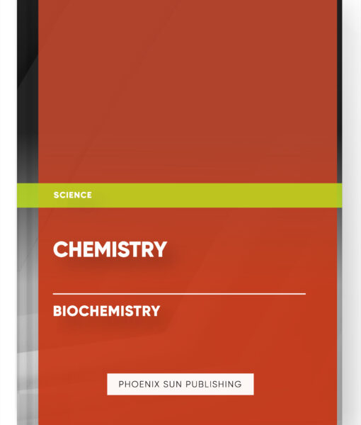 Chemistry – Biochemistry