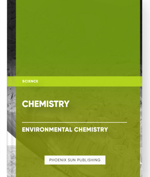 Chemistry – Environmental Chemistry