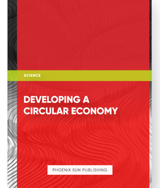 Developing a Circular Economy