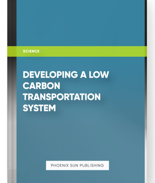 Developing a Low Carbon Transportation System