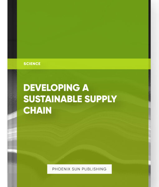 Developing a Sustainable Supply Chain