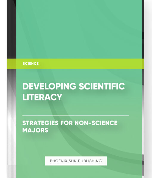 Developing Scientific Literacy: Strategies for Non-Science Majors