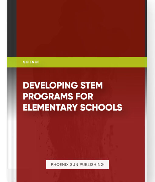 Developing STEM Programs for Elementary Schools